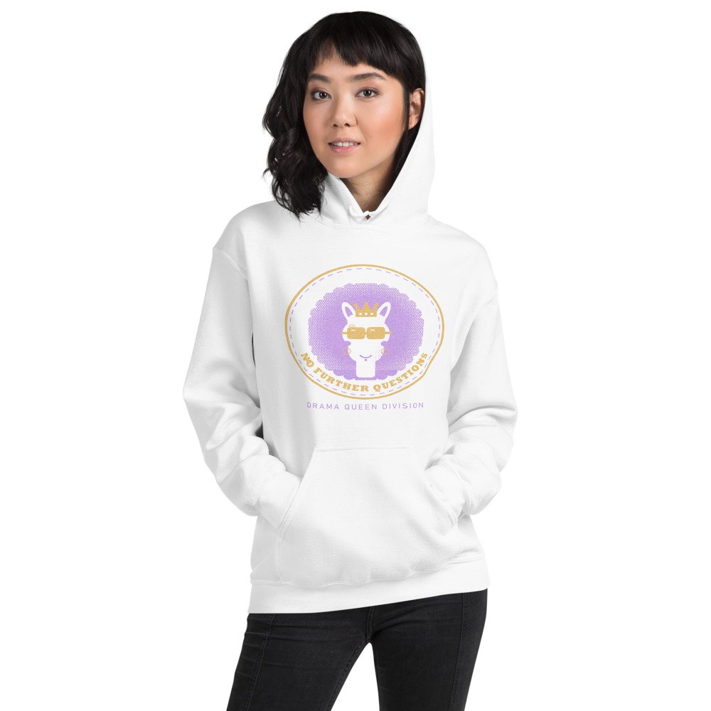 Al Drama Llama Self-Appointed Royalty Badge Llama Dept. Hoodie Front