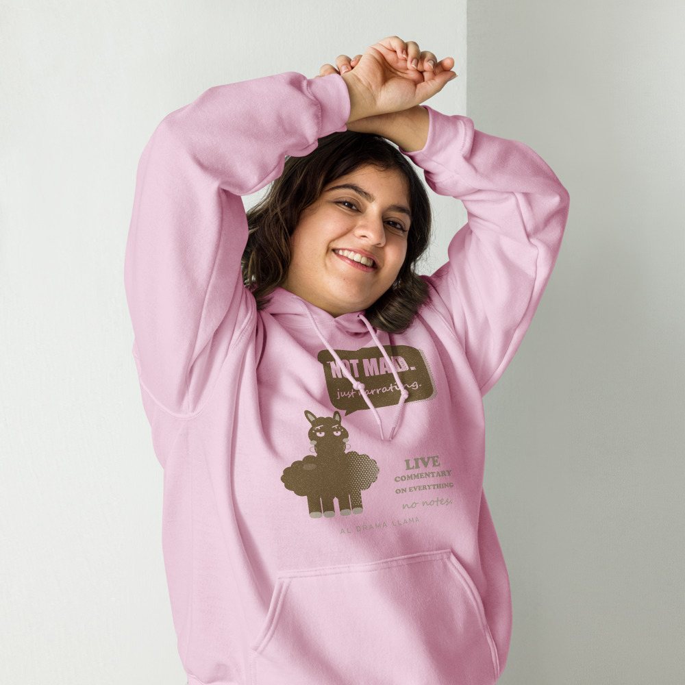 Al Drama Llama Not Mad Just Narrating Llama Dept. Hoodie Front
