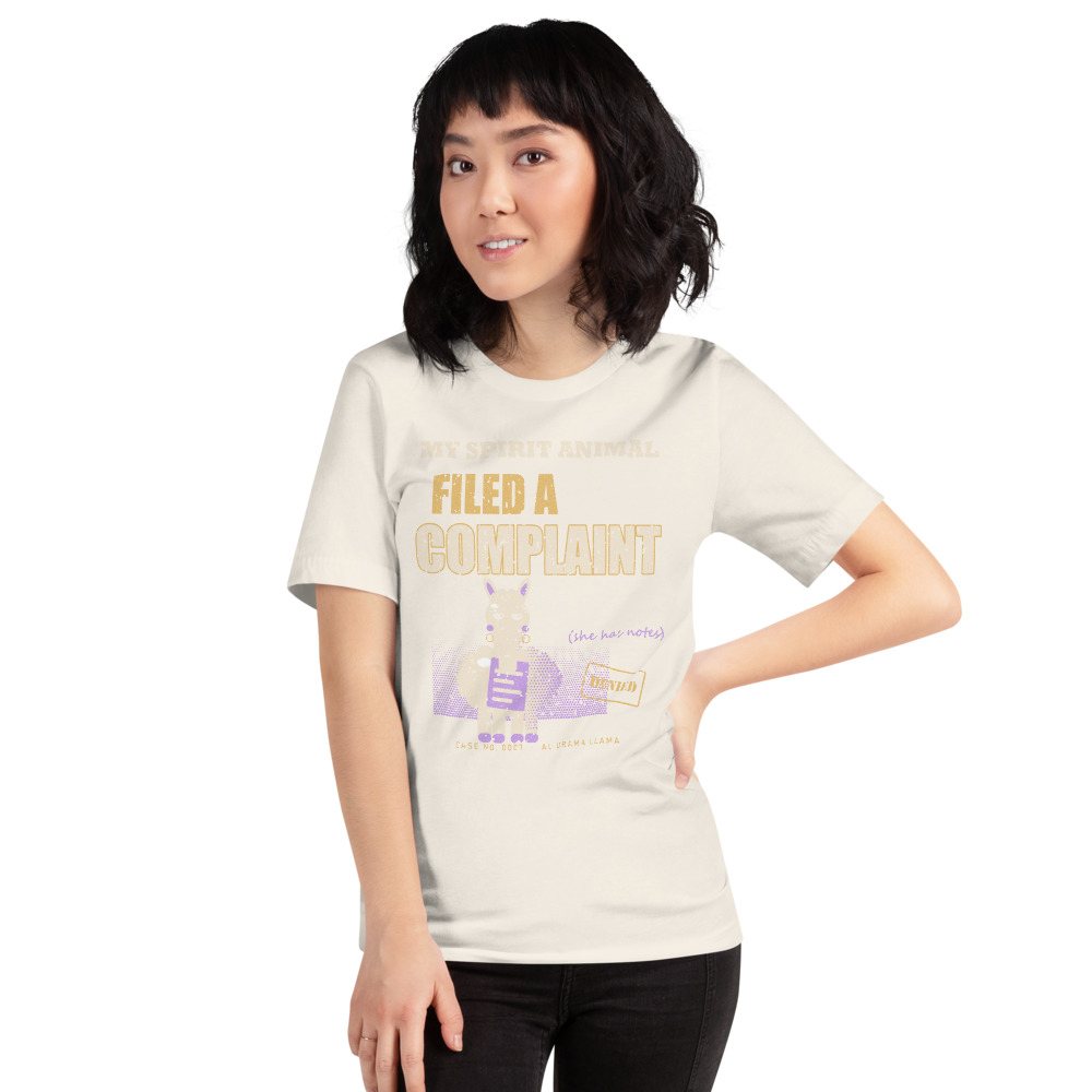 Al Drama Llama My Spirit Animal Filed Complaint Llama Dept. Tee Front