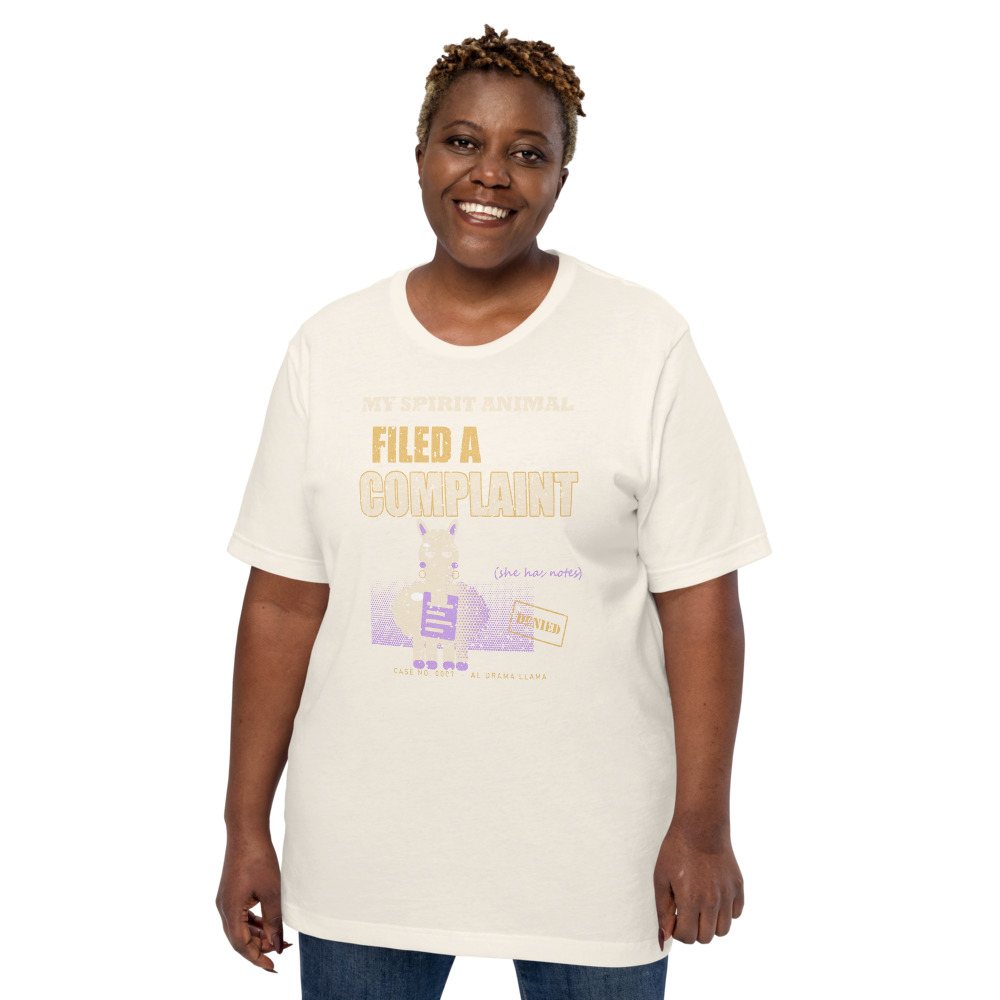 Al Drama Llama My Spirit Animal Filed Complaint Llama Dept. Tee Front