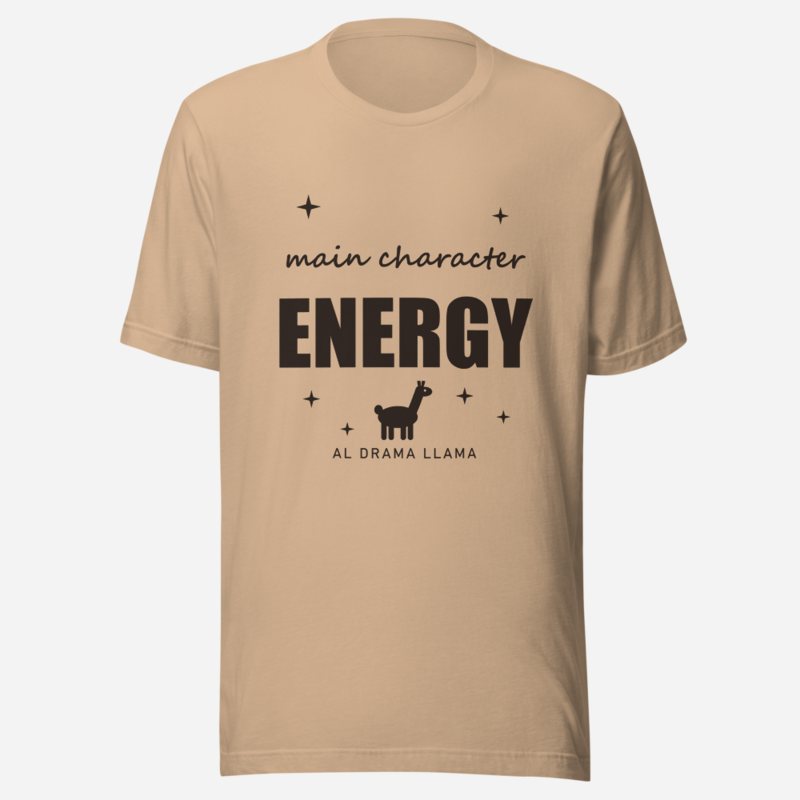 Al Drama Llama Main Character Energy Drama Tee in Tan