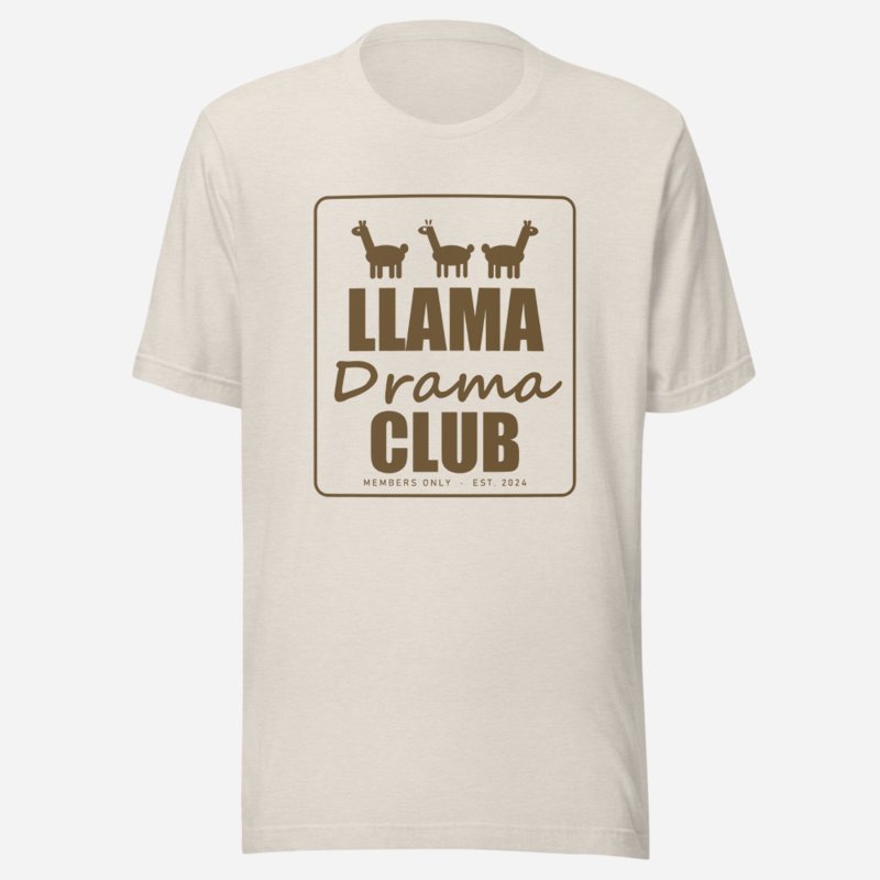 Al Drama Llama Llama Drama Club Drama Tee Heather Dust