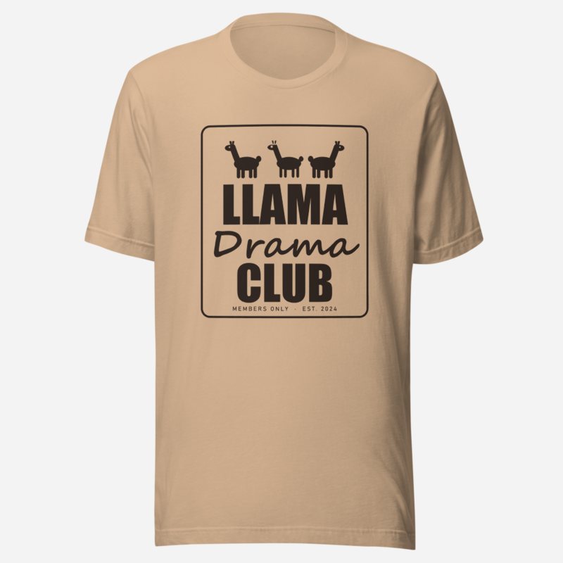 Al Drama Llama Llama Drama Club Drama Tee in Tan