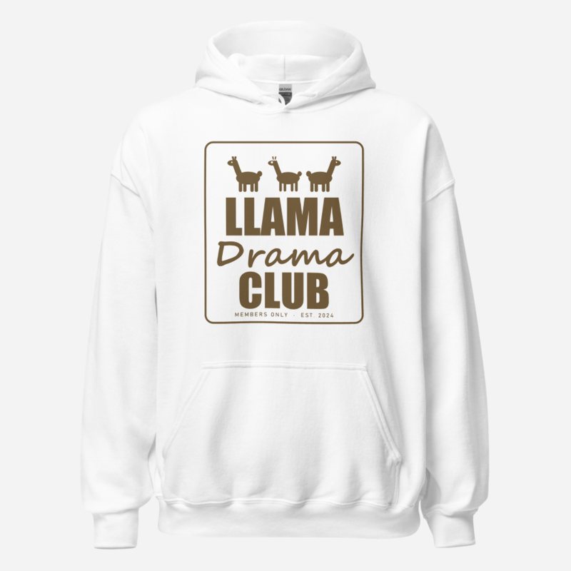 Al Drama Llama Llama Drama Club Drama Hoodie White