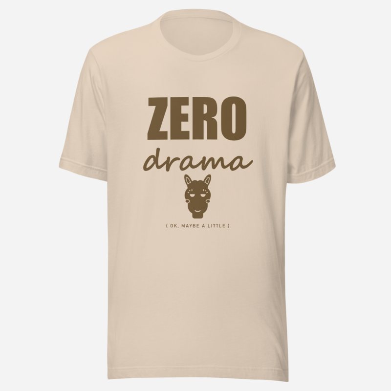 Al Drama Llama Zero Drama (ironic) Drama Tee