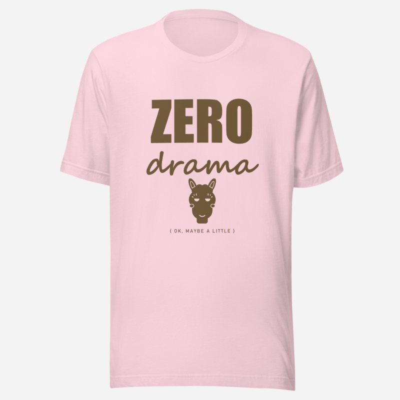Al Drama Llama Zero Drama (ironic) Drama Tee Soft Pink