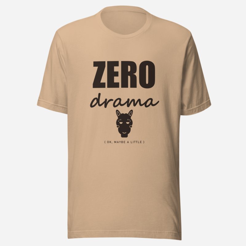 Al Drama Llama Zero Drama (ironic) Drama Tee in Tan