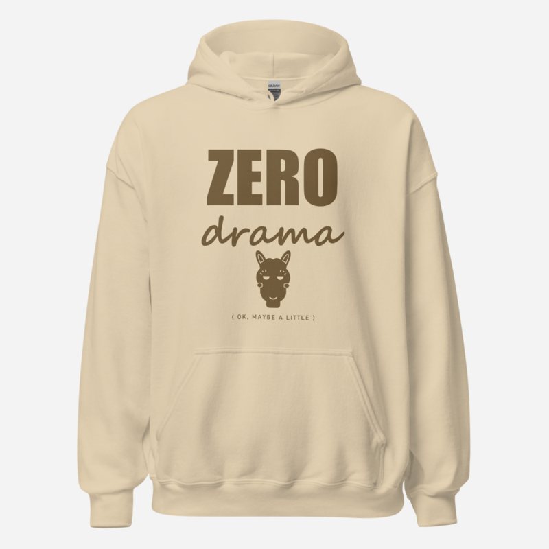 Al Drama Llama Zero Drama (ironic) Drama Hoodie