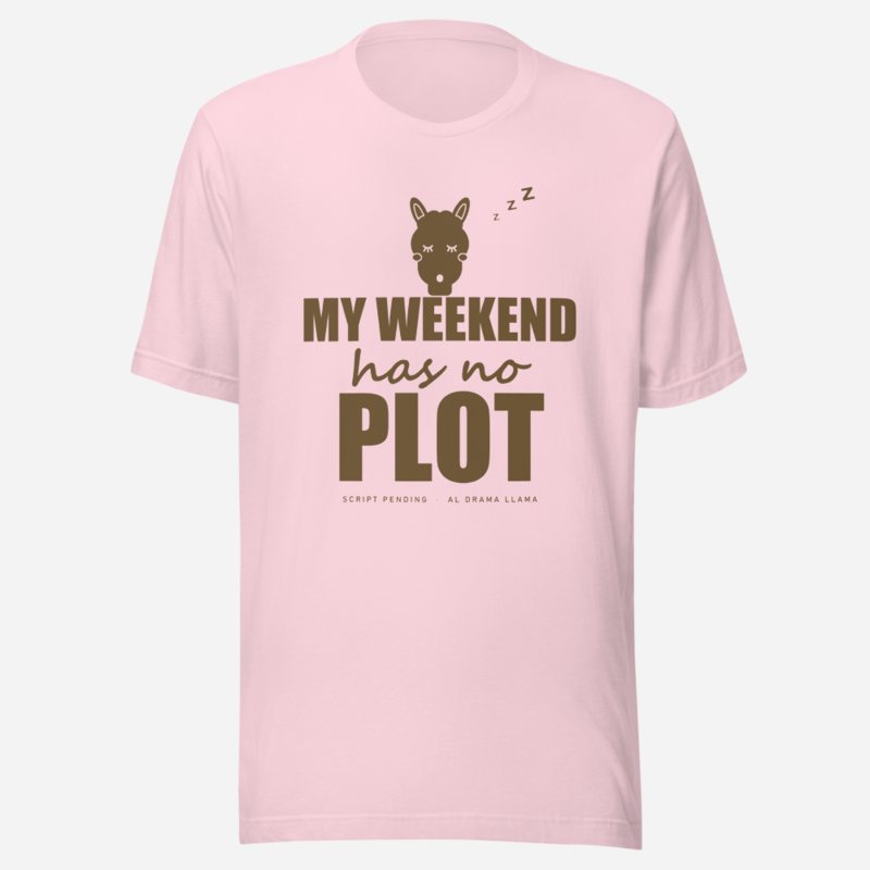 Al Drama Llama My Weekend Has No Plot Comic Relief Tee Soft Pink