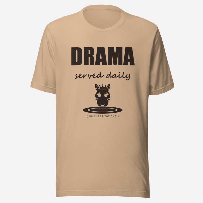 Al Drama Llama Drama Served Daily Comic Relief Tee in Tan