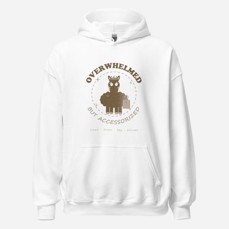 Al Drama Llama Overwhelmed But Accessorized Llama Dept. Hoodie in White
