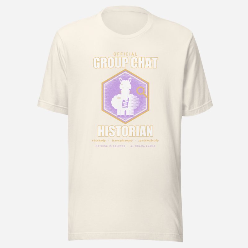 Al Drama Llama Group Chat Historian Patch Llama Dept. Tee Vintage White
