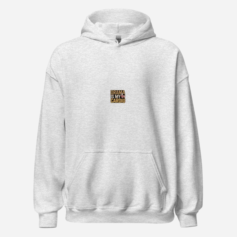 Al Drama Llama Drama Is My Cardio Hoodie Ash