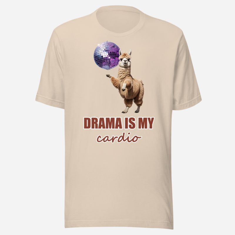 Al Drama Llama Drama Is My Cardio Disco Tee