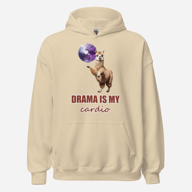 Al Drama Llama Drama Is My Cardio Disco Hoodie