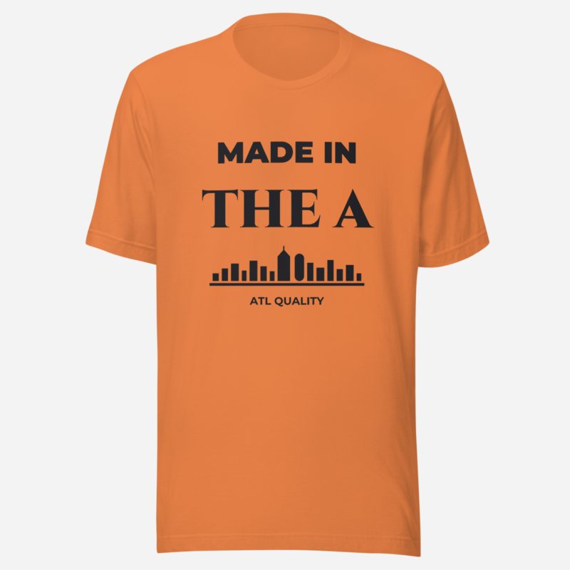 ATL Quality Made In The A Tee Burnt Orange
