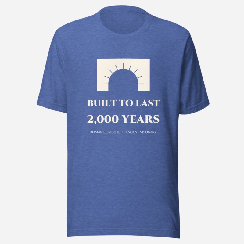 Ancient Visionary Built To Last Tee Heather True Royal