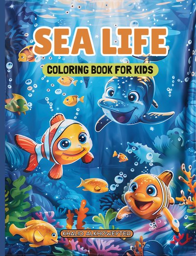 Sea Life: Coloring Book for Kids - book cover