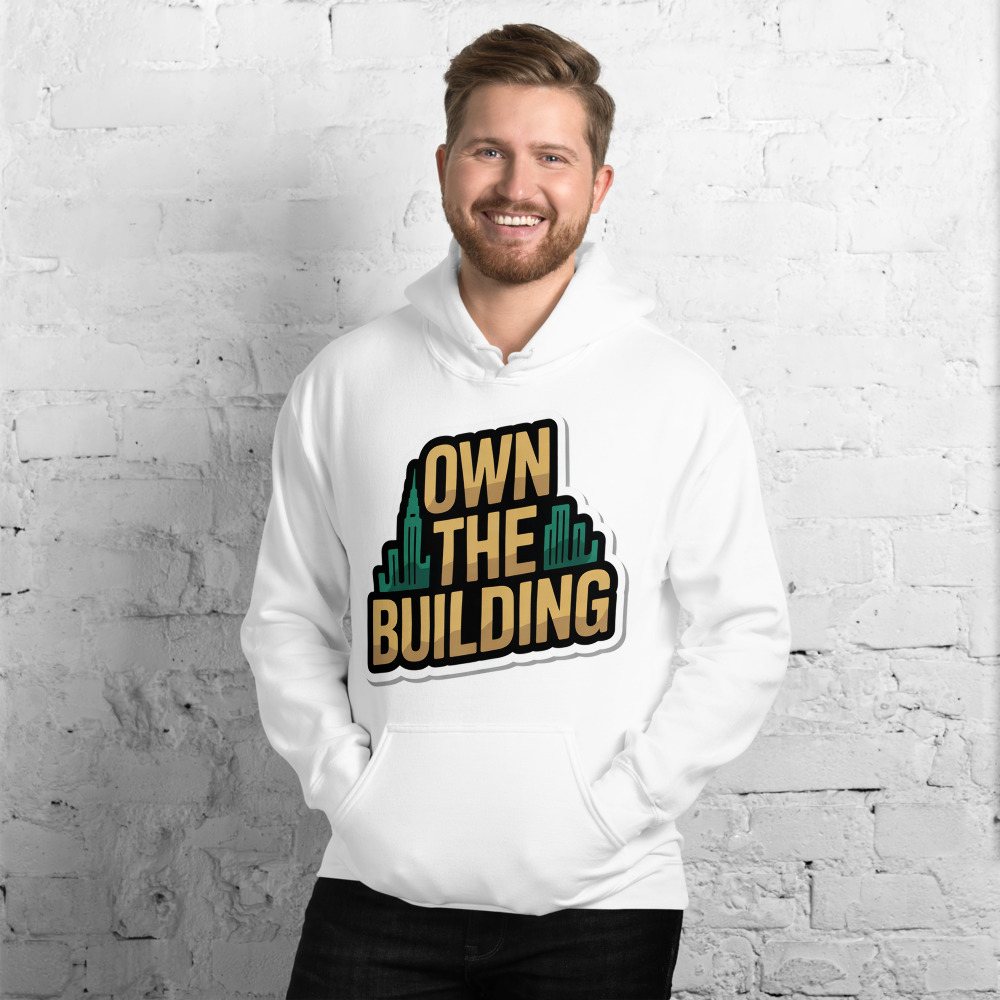 Biggest Bossman Own The Building Hoodie