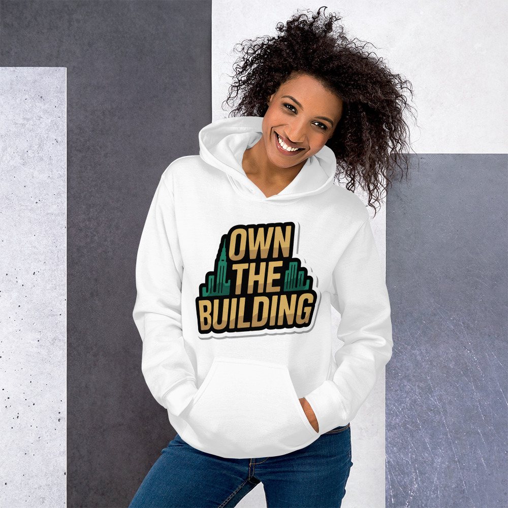 Biggest Bossman Own The Building Hoodie Front