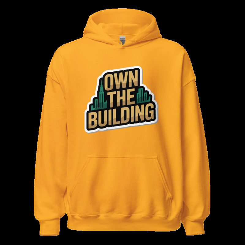 Biggest Bossman Own The Building Hoodie Gold