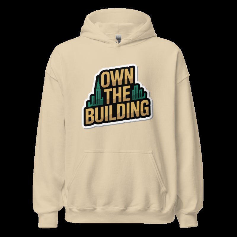 Biggest Bossman Own The Building Hoodie Sand