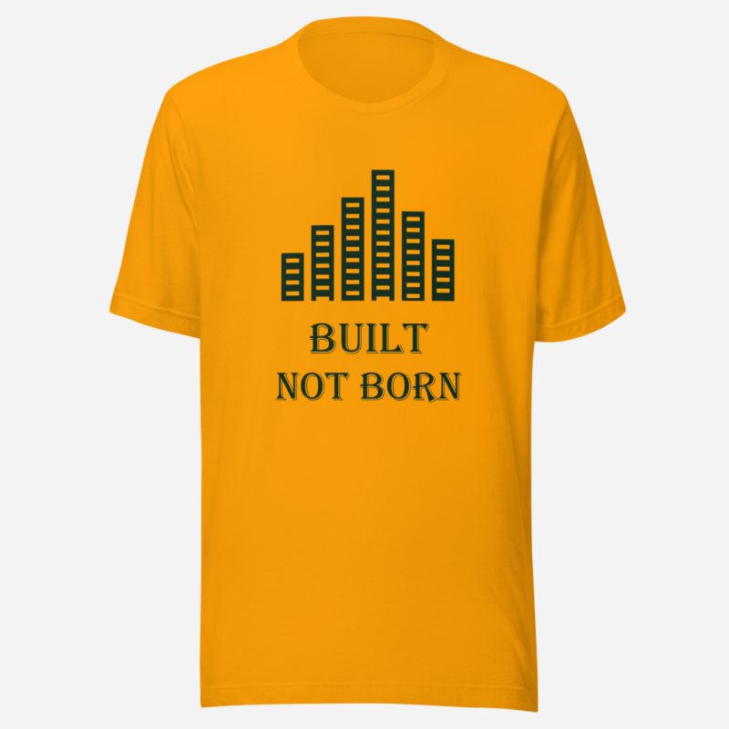 Biggest Bossman Built Not Born Tee in Gold