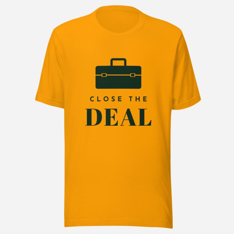 Biggest Bossman Close The Deal Tee Gold