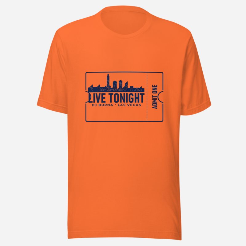 DJ Burna Live Tonight Ticket Tee in Orange