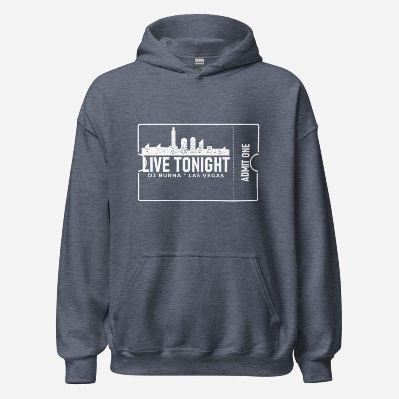 DJ Burna Live Tonight Ticket Hoodie in Heather Sport Dark Navy