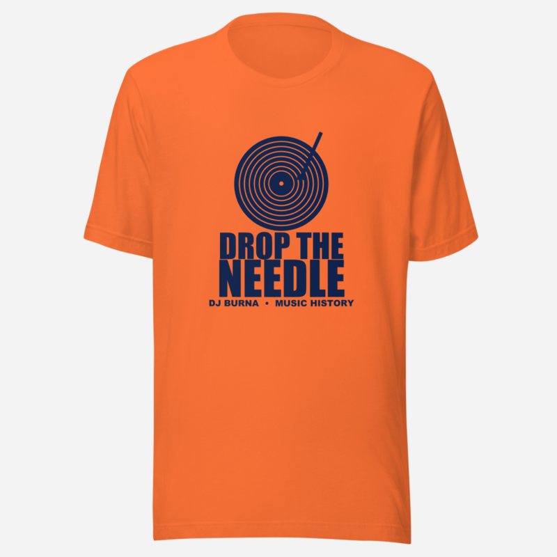 DJ Burna Drop The Needle Tee Orange