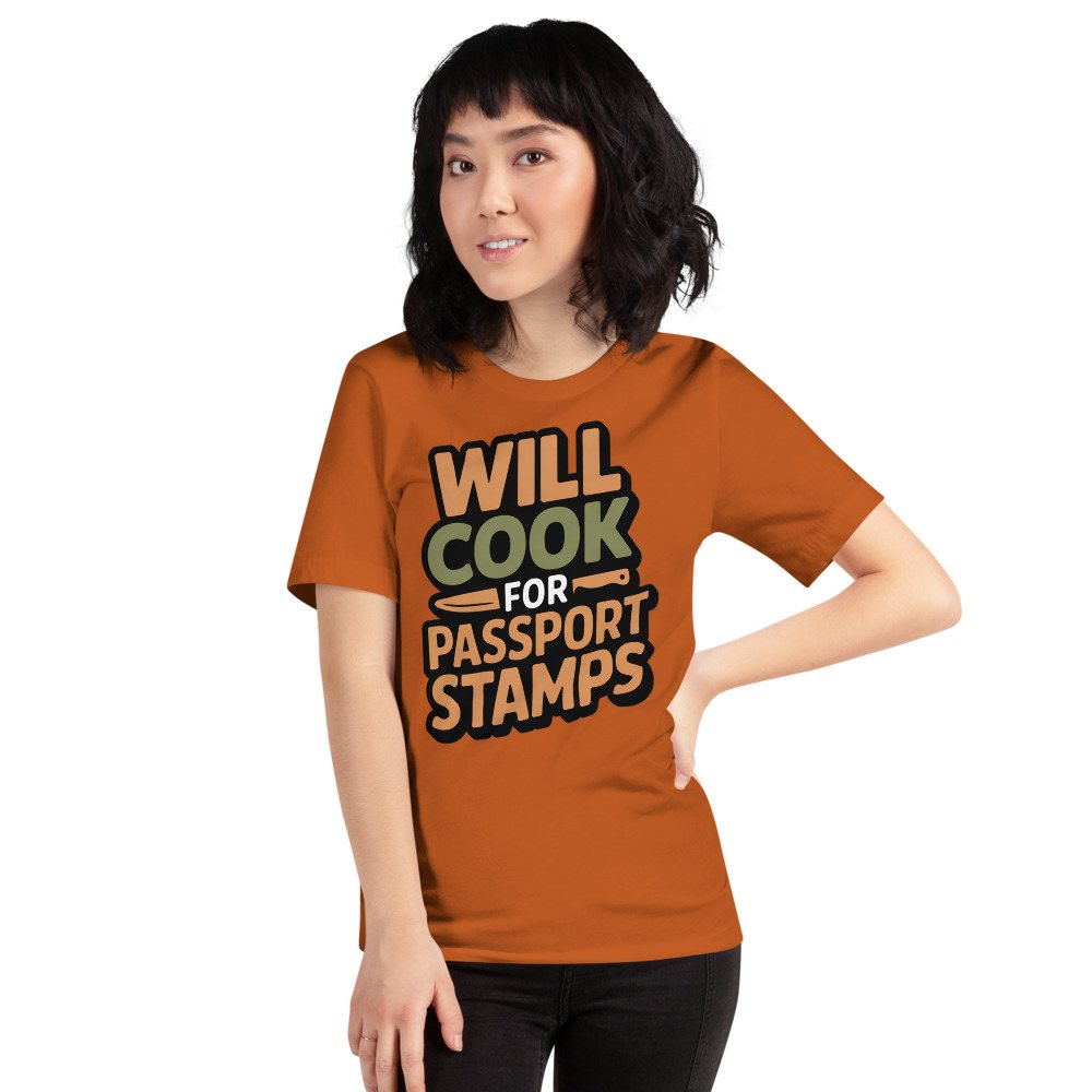 Intercontinental Chef Will Cook For Passport Stamps Tee Front