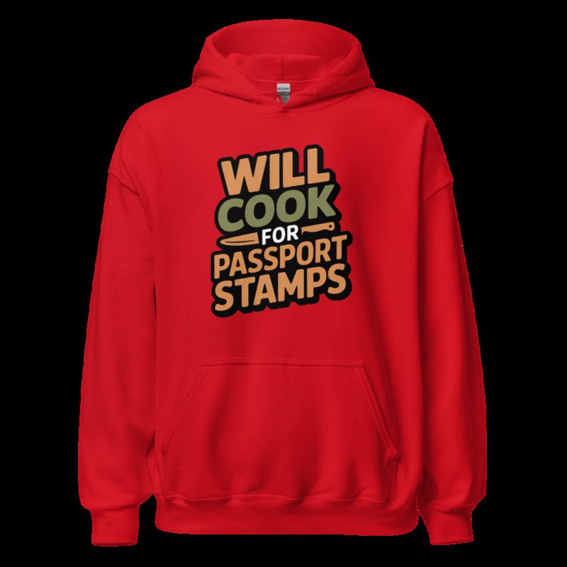 Intercontinental Chef Will Cook For Passport Stamps Hoodie Red