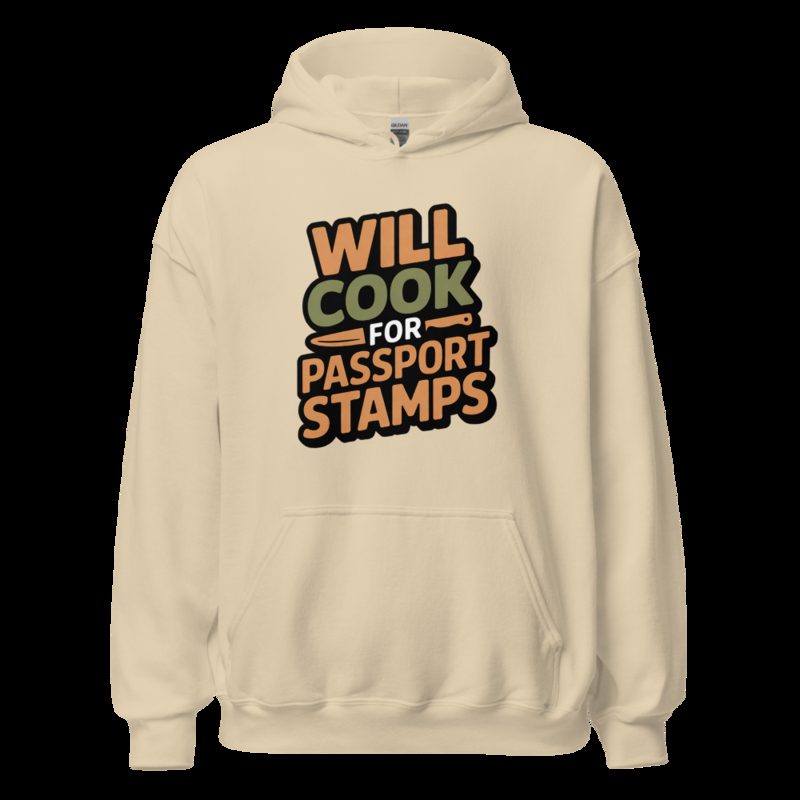 Intercontinental Chef Will Cook For Passport Stamps Hoodie