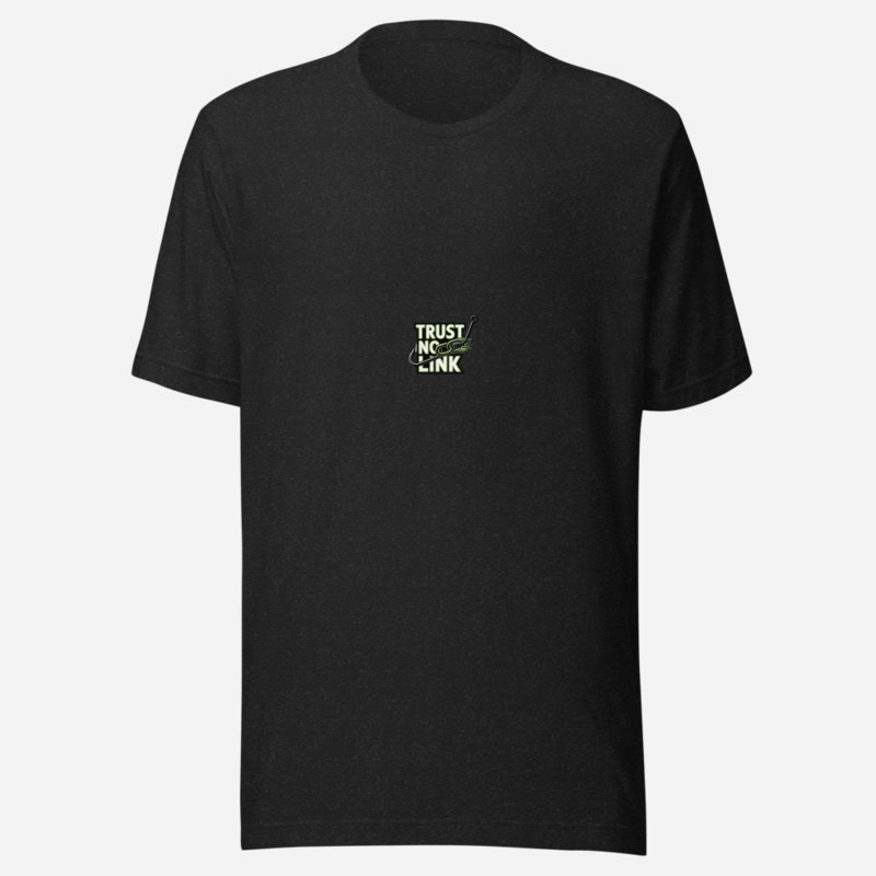Cybersecurity Geniuses Trust No Link Tee Black Heather