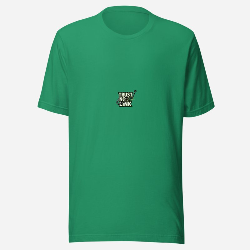 Cybersecurity Geniuses Trust No Link Tee Kelly