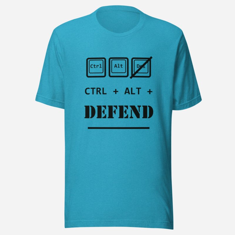 Cybersecurity Geniuses Ctrl Alt Defend Tee Heather Aqua