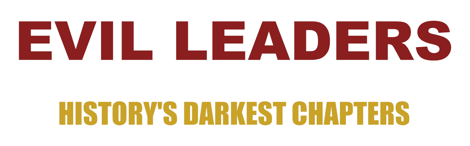 Evil Leaders