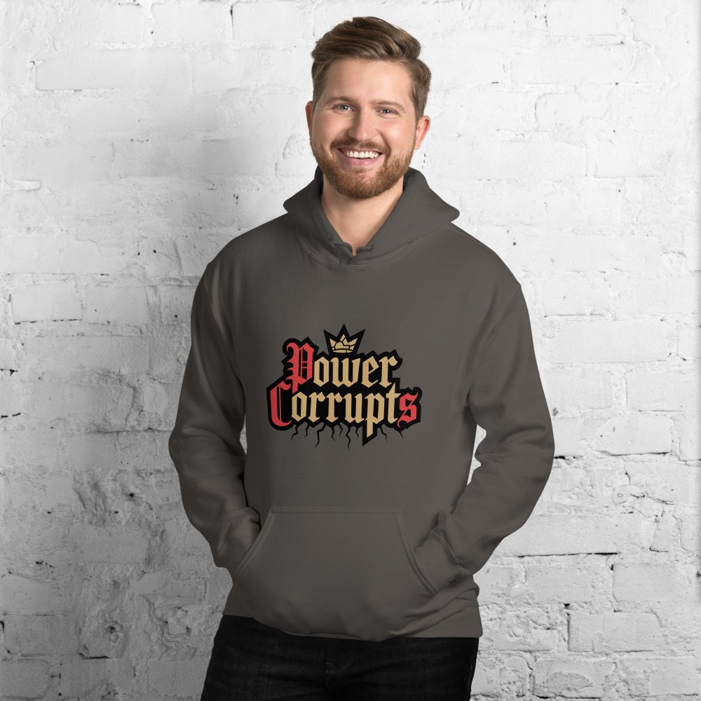 Evil Leaders Power Corrupts Hoodie