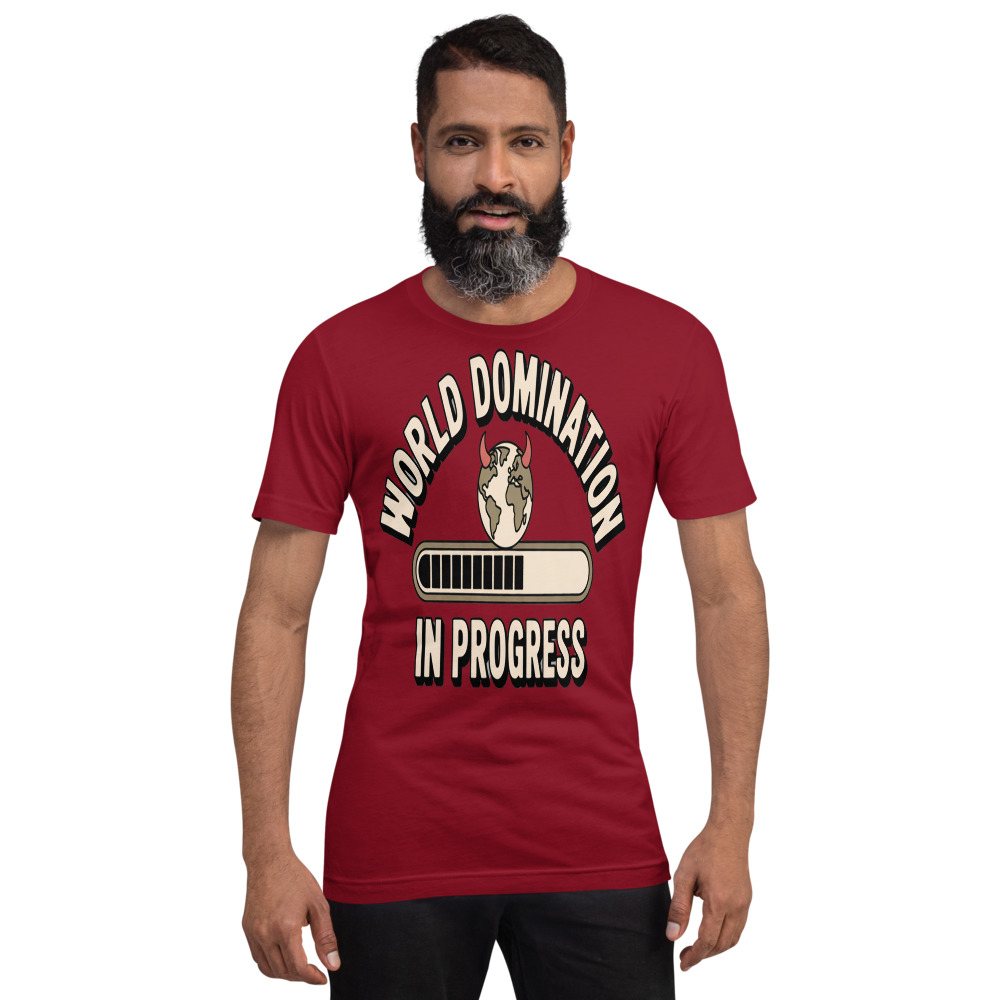 Evil Leaders World Domination In Progress Tee
