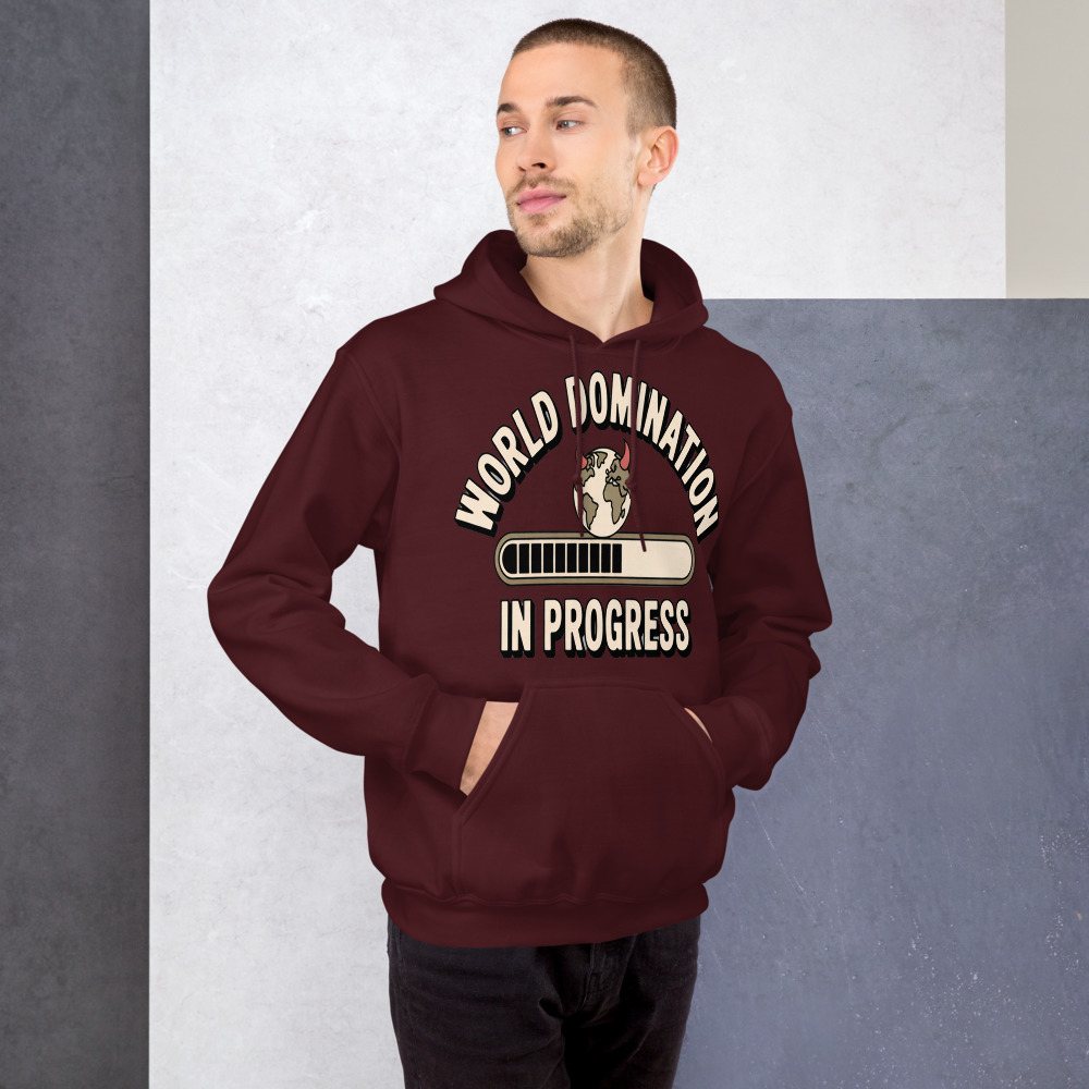 Evil Leaders World Domination In Progress Hoodie Front