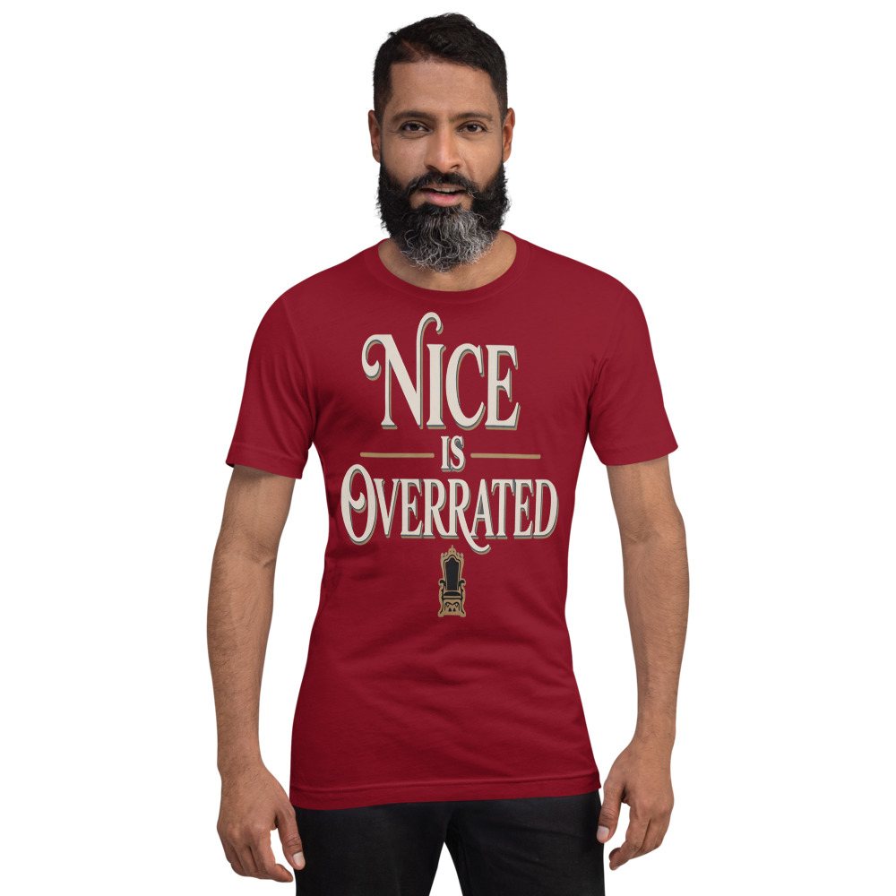 Evil Leaders Nice Is Overrated Tee