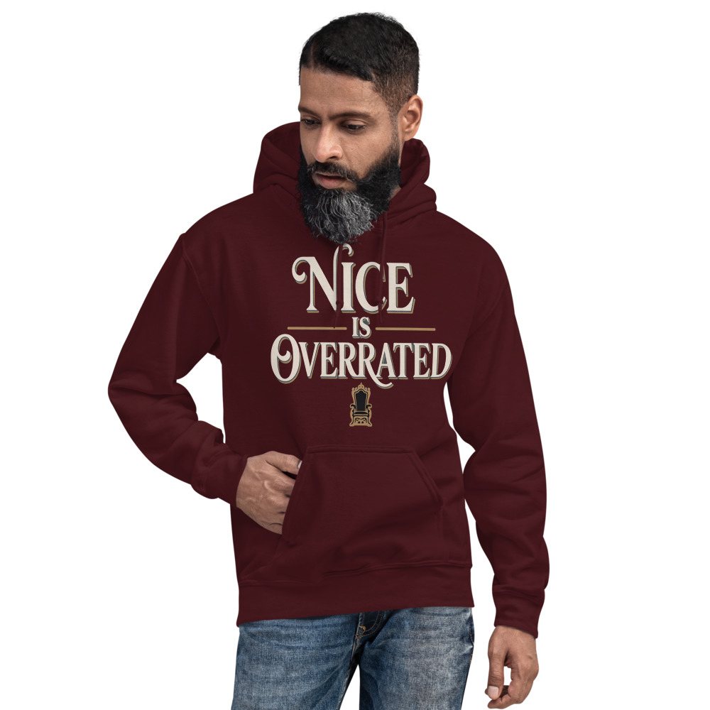 Evil Leaders Nice Is Overrated Hoodie Front