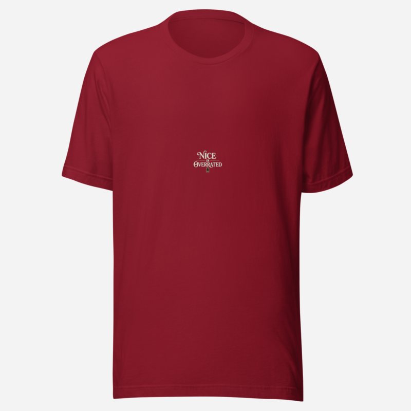 Evil Leaders Nice Is Overrated Tee Cardinal