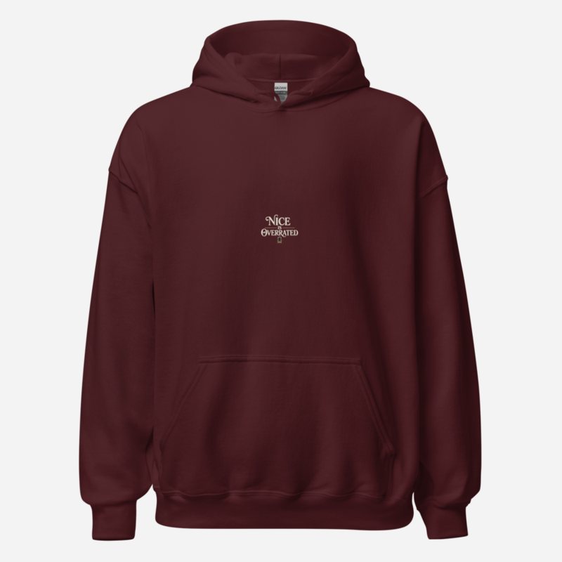 Evil Leaders Nice Is Overrated Hoodie Maroon
