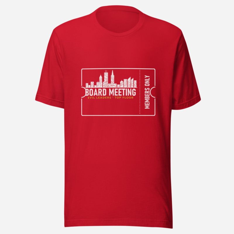 Evil Leaders Board Meeting Ticket Tee Red