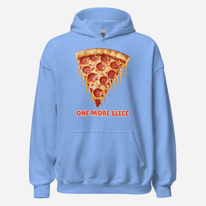 Fast Food Run One More Slice Hoodie in Carolina Blue