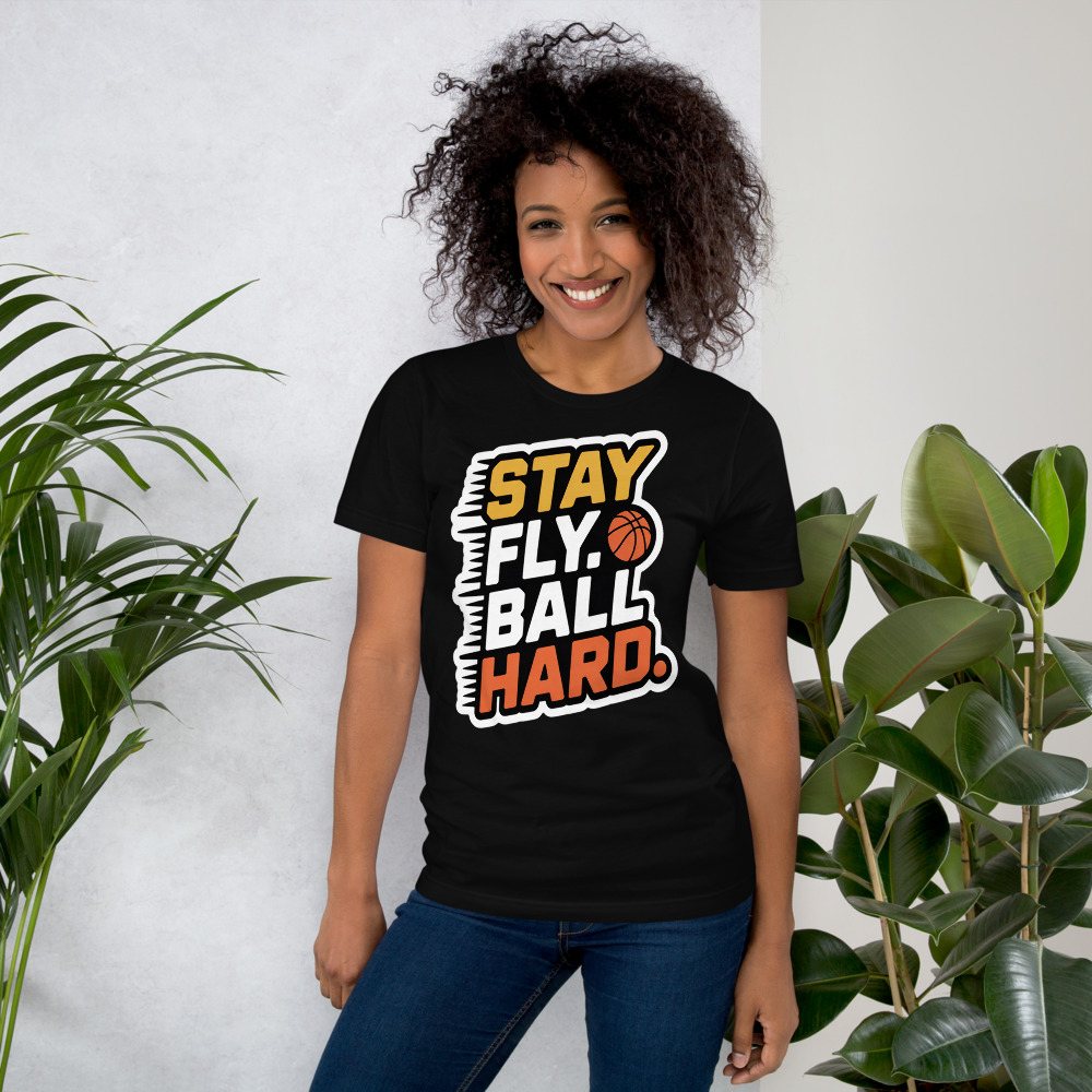 Fly Baller Stay Fly Ball Hard Tee Front