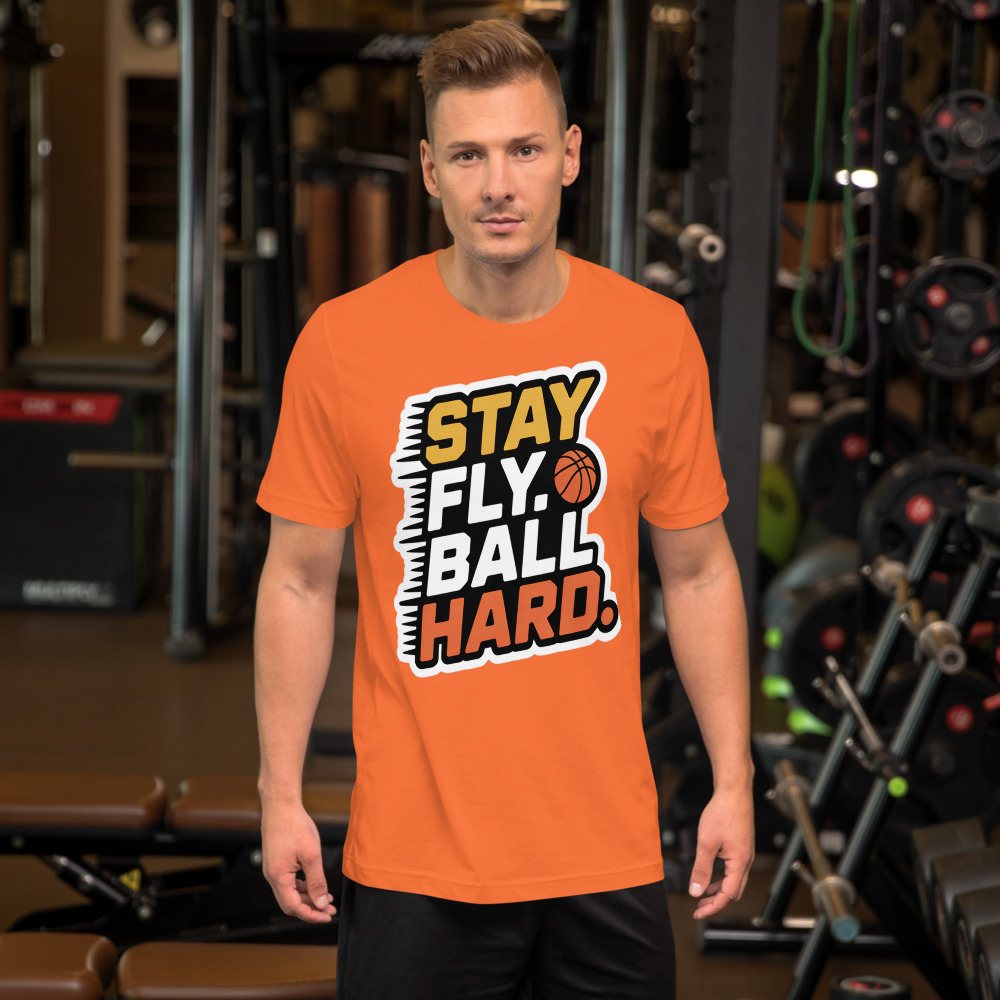Fly Baller Stay Fly Ball Hard Tee Front