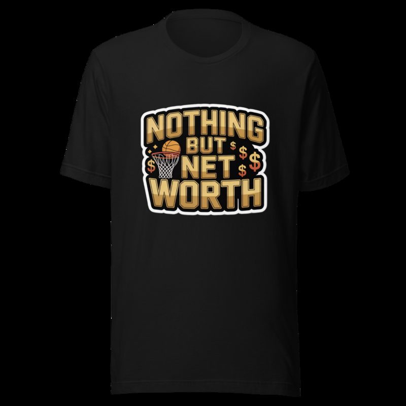 Fly Baller Nothing But Net Worth Tee Black